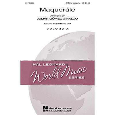 Hal Leonard Maquerúle SATB a cappella arranged by Julián Gómez Giraldo