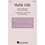 Hal Leonard Marble Halls SSA arranged by Steve Kupferschmid/Tim McCarrick