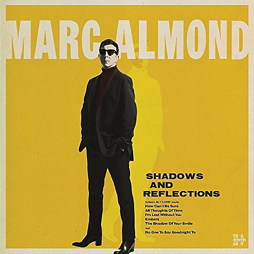 Marc Almond - Shadows & Reflections