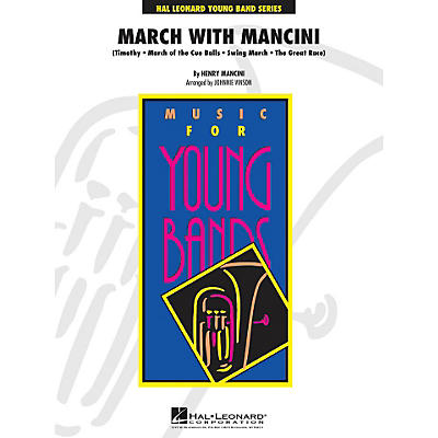 Hal Leonard March With Mancini - Young Concert Band Series Level 3