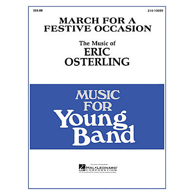 Hal Leonard March for a Festive Occasion - Young Concert Band Level 3 composed by Eric Osterling