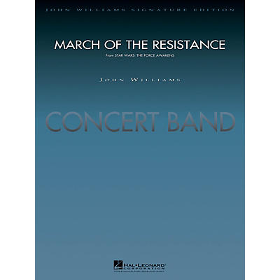 Hal Leonard March of the Resistance (from Star Wars: The Force Awakens) Concert Band Level 5 by Paul Lavender