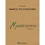 Hal Leonard March to Concord Concert Band Level 2.5 Composed by Rick Kirby