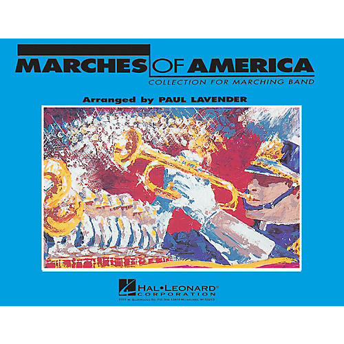 Hal Leonard Marches of America - Trumpet 1 Marching Band Level 3 Arranged by Paul Lavender