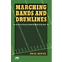 Meredith Music Marching Bands and Drumlines: Secrets of Success From the Best of the Best