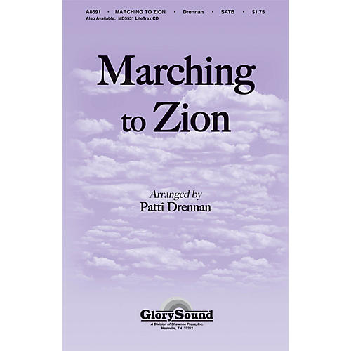 Shawnee Press Marching to Zion SATB arranged by Patti Drennan