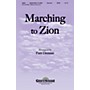 Shawnee Press Marching to Zion SATB arranged by Patti Drennan
