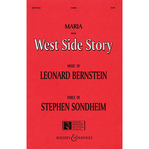 Hal Leonard Maria (from West Side Story) (SATB) SATB Arranged by William Stickles