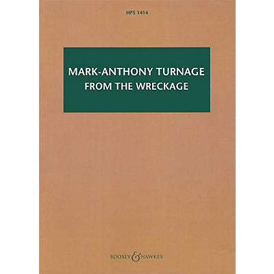 Boosey and Hawkes Mark-Anthony Turnage - From the Wreckage Boosey & Hawkes Scores/Books Softcover by Mark-Anthony Turnage