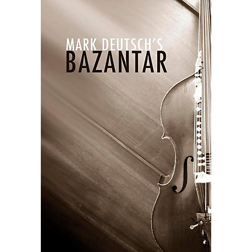 Mark Deutsch's Bazantar