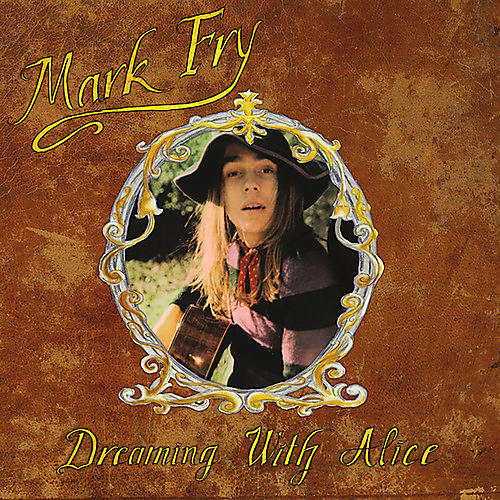 Mark Fry - Dreaming With Alice