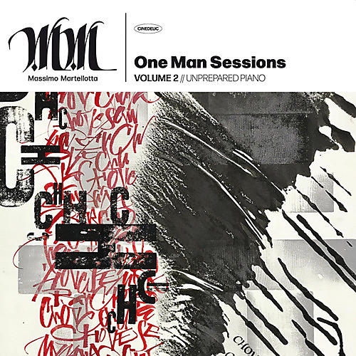 Martellotta - One Man Sessions Volume 2: Unprepared Piano