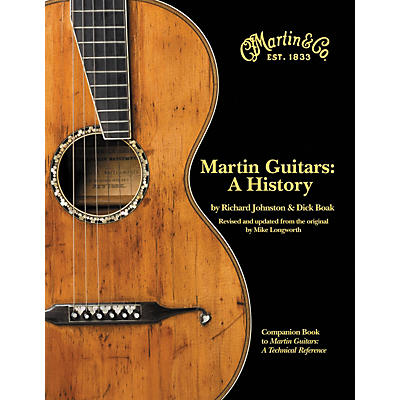 Hal Leonard Martin Guitars: A History