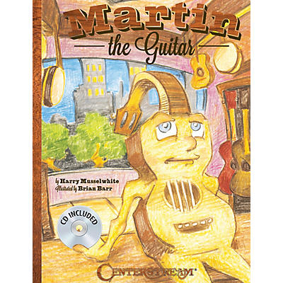 Centerstream Publishing Martin the Guitar Guitar Series Hardcover with CD Written by Harry Musselwhite