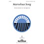 Shawnee Press Marvelous Song Unison/2-Part Treble composed by Tom Eggleston
