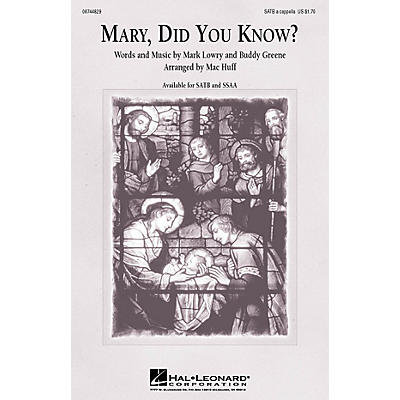 Hal Leonard Mary, Did You Know? SATB a cappella arranged by Mac Huff