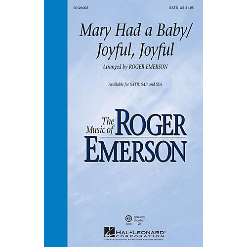 Hal Leonard Mary Had a Baby/Joyful, Joyful SATB arranged by Roger Emerson