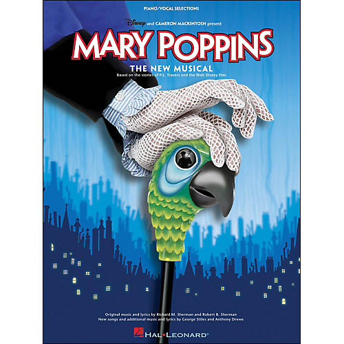 Mary Poppins - The New Musical arranged for piano, vocal, and guitar (P/V/G)