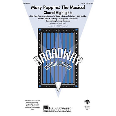 Hal Leonard Mary Poppins: The Musical (Choral Highlights) SATB arranged by Mac Huff