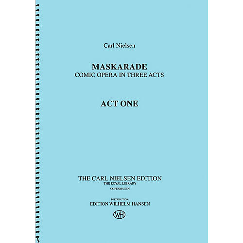 Maskarade - Comic Opera in Three Acts Music Sales America Series Softcover Composed by Carl Nielsen