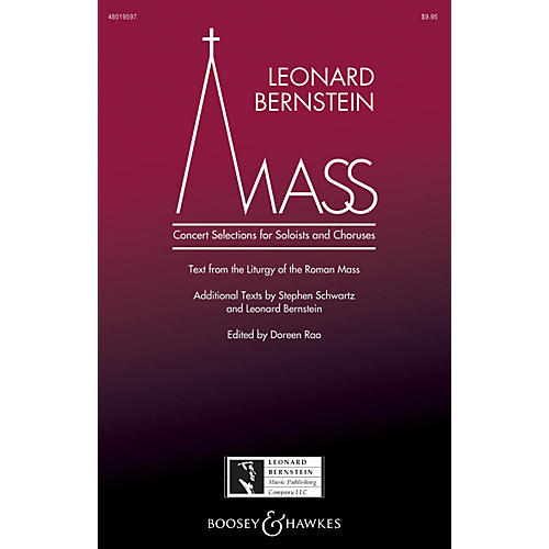 Leonard Bernstein Music Mass (Concert Selections for Soloists and Choruses) SATB Choir/Treble by Bernstein edited by Doreen Rao