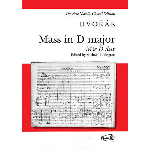 Novello Mass in D Major, Op. 86 (Mse D dur) (Vocal Score) SATB Composed by Antonín Dvorák