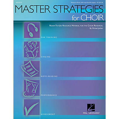 Hal Leonard Master Strategies for Choir (Ready-to-Use Resource Material) RESOURCE BK composed by Michael Jothen