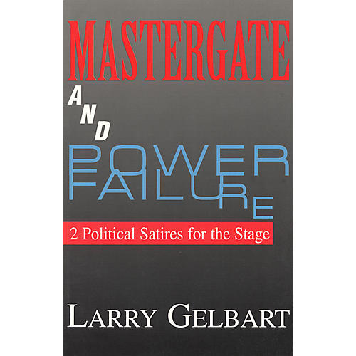 Mastergate and Power Failure Applause Books Series Softcover Written by Larry Gelbart