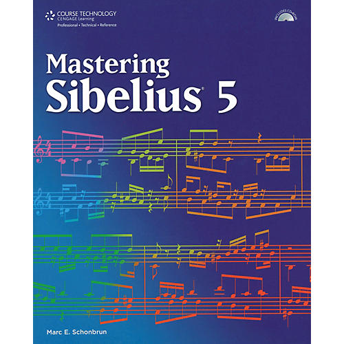 Mastering Sibelius 5 (Book/CD-ROM)