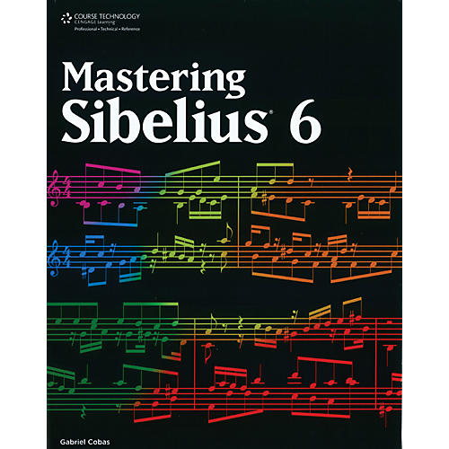 Mastering Sibelius 6 Book