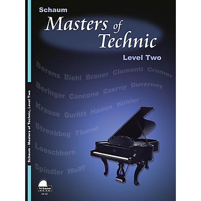 SCHAUM Masters Of Technic, Lev 2 Educational Piano Series Softcover