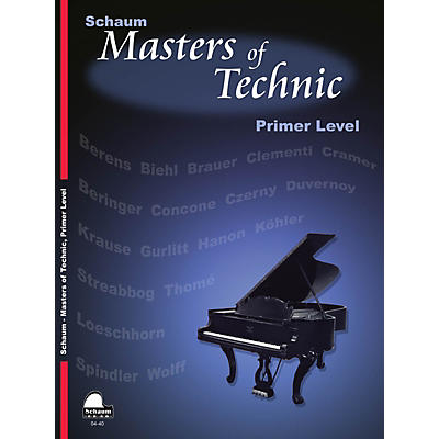 SCHAUM Masters Of Technic, Primer Educational Piano Series Softcover