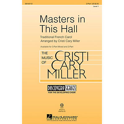 Hal Leonard Masters in This Hall (Discovery Level 1) 2-Part arranged by Cristi Cary Miller