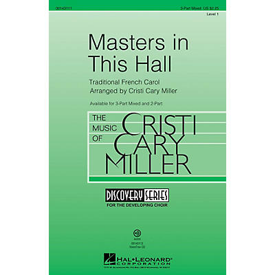 Hal Leonard Masters in This Hall (Discovery Level 1) 3-Part Mixed arranged by Cristi Cary Miller