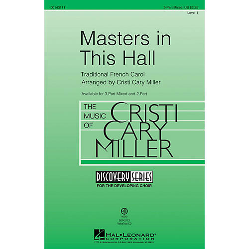 Hal Leonard Masters in This Hall (Discovery Level 1) 3-Part Mixed arranged by Cristi Cary Miller