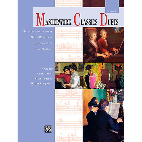 Alfred Masterwork Classics Duets Level 3 Late Elementary / Early Intermediate
