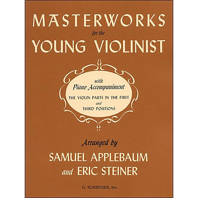 G. Schirmer Masterworks for Young Violinist with Piano Accompaniment