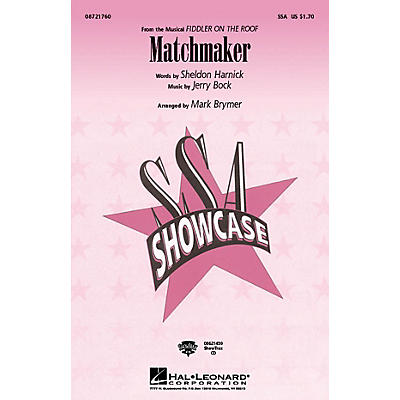 Hal Leonard Matchmaker (from Fiddler on the Roof) SSA arranged by Mark Brymer