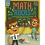 Hal Leonard Math Rocks (Cross-Curricular Music Fun for the Classroom) CLASSRM KIT Composed by John Jacobson