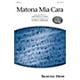 Shawnee Press Matona Mia Cara TBB arranged by Patrick M. Liebergen