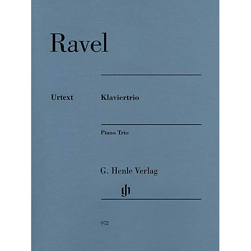 G. Henle Verlag Maurice Ravel - Piano Trio Henle Music Folios Softcover Composed by Maurice Ravel Edited by Peter Jost