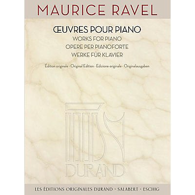 Durand Maurice Ravel - Works for Piano Editions Durand Series Softcover