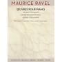 Durand Maurice Ravel - Works for Piano Editions Durand Series Softcover