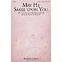 Brookfield May He Smile upon You SATB composed by Glenn A. Pickett