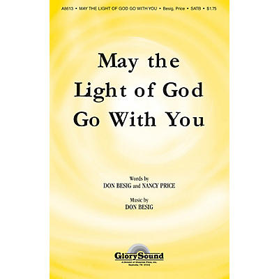 Shawnee Press May the Light of God Go with You SATB composed by Don Besig