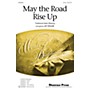 Shawnee Press May the Road Rise Up 2-Part arranged by Jay Rouse