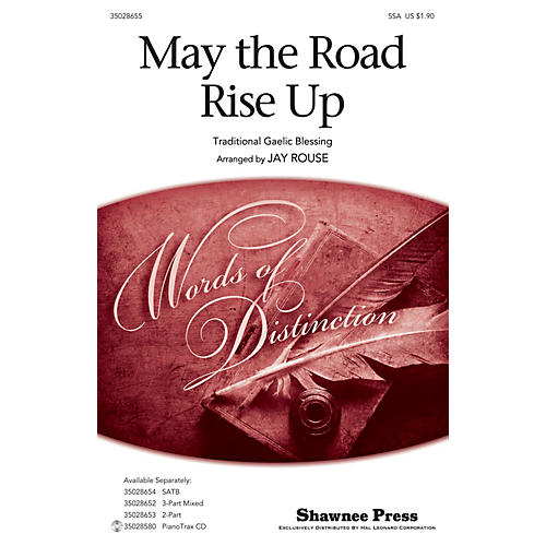 Shawnee Press May the Road Rise Up SSA arranged by Jay Rouse