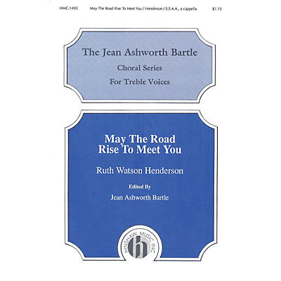 Hinshaw Music May the Road Rise to Meet You SSAA composed by Ruth Watson Henderson