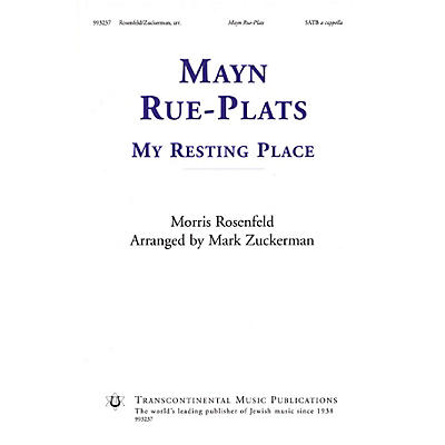 Transcontinental Music Mayn Rue-Plats (My Resting Place) SATB a cappella arranged by Mark Zuckerman