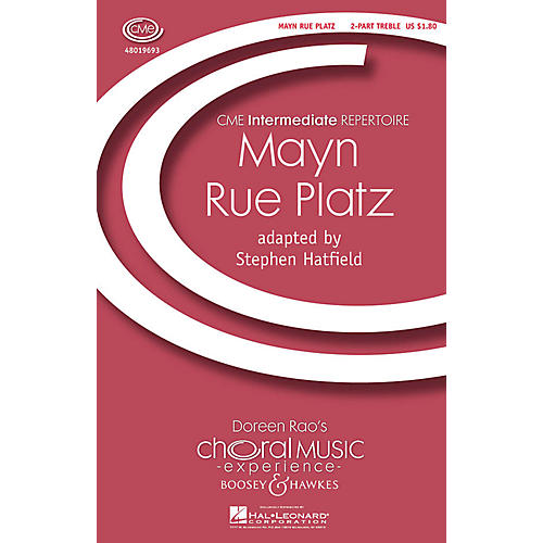 Boosey and Hawkes Mayn Rue Platz (CME Intermediate) 2-Part arranged by Stephen Hatfield